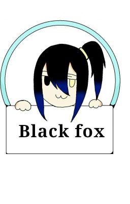 cuộc sống thường ngày của black fox