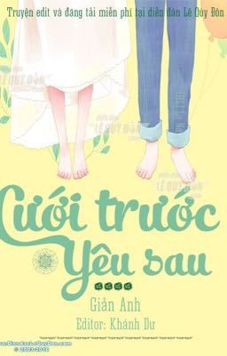 Cưới trước yêu sau