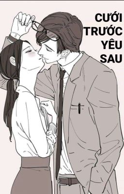 Cưới trước yêu sau _ MỘNG TIÊU NHỊ