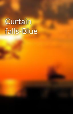 Curtain falls-Blue