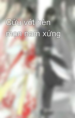 Cứu vớt hèn mọn nam xứng