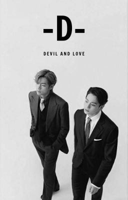 D - DEVIL AND LOVE 
