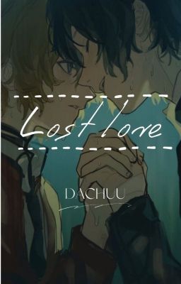 [Dachuu] Lost love