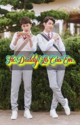 ❤Daddy!Là Của Em❤(Jack & K-icm)