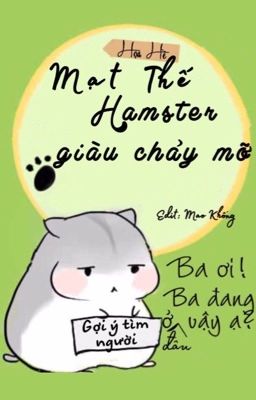 [ĐAM MỸ - EDIT] MẠT THẾ HAMSTER GIÀU CHẢY MỠ - HỌA HỀ