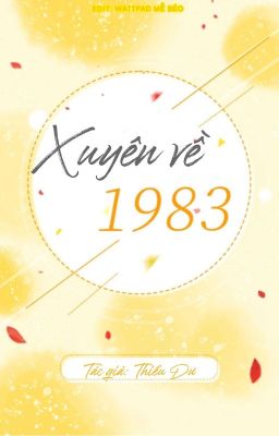 Đọc Truyện [Đam mỹ] Xuyên về 1983 - Truyen2U.Net