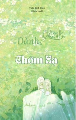 [Đang sửa] Dành dành chớm hạ