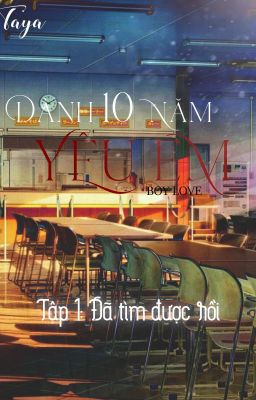 Dành 10 Năm Yêu Em