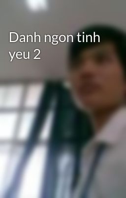 Danh ngon tinh yeu 2