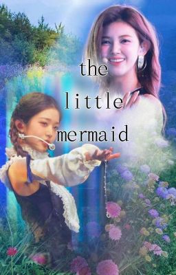 [DanYoungz] The Little Mermaid