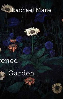 Darkened Garden