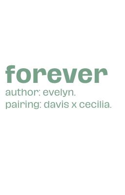 Đọc Truyện davis x cecilia; forever - Truyen2U.Net