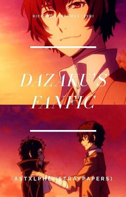 Đọc Truyện DazAku's Fanfic by StrayPapers (Astxlphe) - Truyen2U.Net