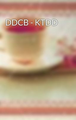 Đọc Truyện DDCB - KTDD - Truyen2U.Net