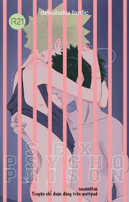 [DekuBaku] SEX - PSYCHO - PRISON.