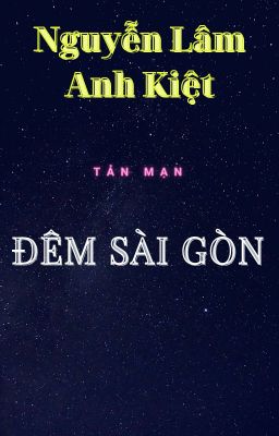 Đọc Truyện ĐÊM SÀI GÒN | Saigon Night - Truyen2U.Net