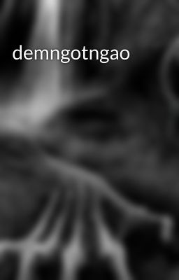 demngotngao