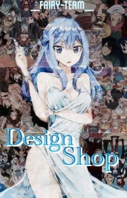 Desgin Shop (Fairy Team)