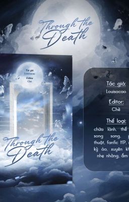 Đọc Truyện DH • Veela • Through The Death • Vượt Qua Cái Chết - Truyen2U.Net