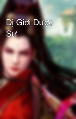 Dị Giới Dược Sư