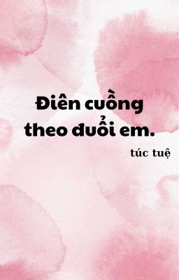 điên cuồng.