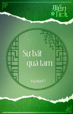 [Điển Tích - 00:00] Sự bất quá tam