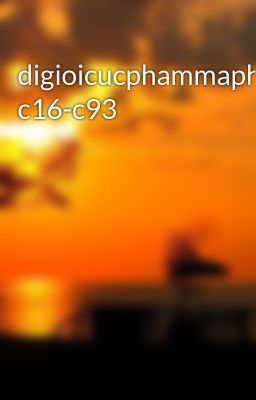 Đọc Truyện digioicucphammaphapsu c16-c93 - Truyen2U.Net