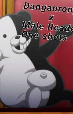 Đọc Yandere!Human!Monokuma x Male reader(pt 2) - Truyện !discontinued ...