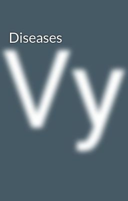 Đọc Truyện Diseases - Truyen2U.Net