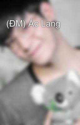 (ĐM) Ác Lang