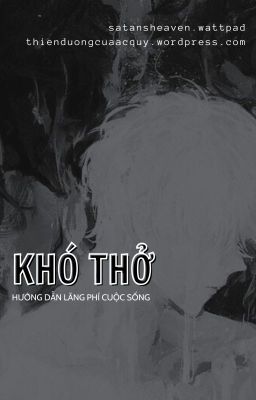 [ĐM/Đoản] Khó thở - Hướng dẫn lãng phí cuộc sống