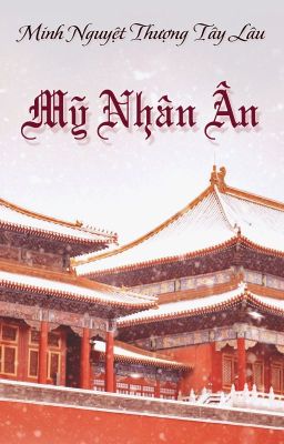 [ĐM] Mỹ nhân ân