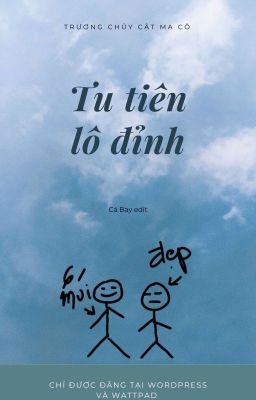 [Đm-Song tính-Hoàn] TU TIÊN LÔ ĐỈNH