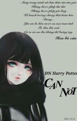 Đọc Truyện [ ĐN Harry Potter] Can Not - Truyen2U.Net