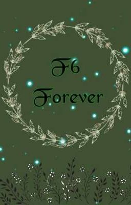 [ĐN Harry Potter] F6 Forever