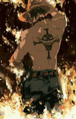 [ĐN One Piece] Ngọn lửa và con quỷ