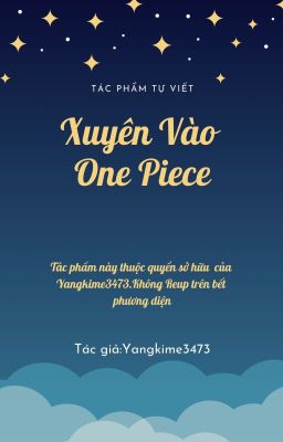 [Đn One Piece]Xuyên Vào One Piece