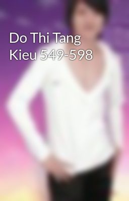 Do Thi Tang Kieu 549-598
