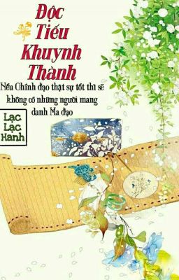 ĐỘC TIẾU KHUYNH THÀNH - LẠC LẠC HANH