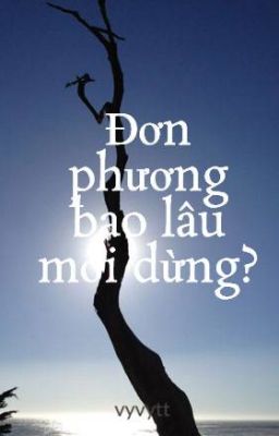 Đọc Truyện Đơn phương bao lâu mới dừng? - Truyen2U.Net