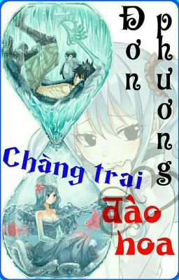 Đơn Phương Chàng Trai Đào Hoa