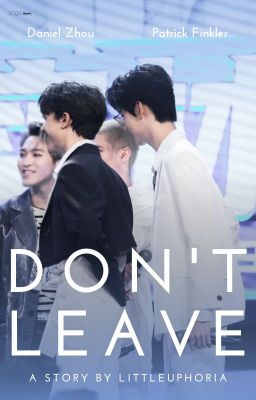 Đọc Truyện don't leave | Kepat / Song Vũ Điện Đài - Truyen2U.Net