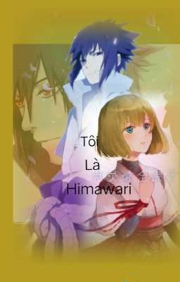 [Đồng Nhân Naruto] Tôi là himawari