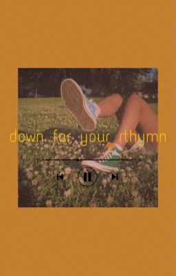 DOWN FOR YOUR RTHYMN [v-trans]