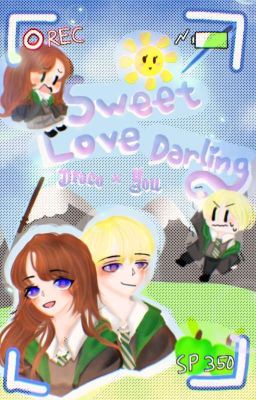 •|| Draco Malfoy × You ||•|| Sweet Love, Darling~ ||• [ TẠM DROP ]