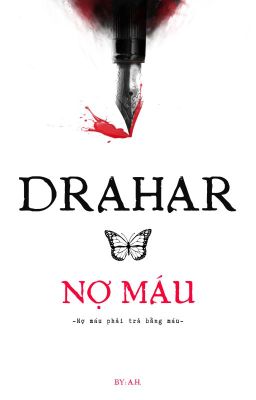 [DRAHAR]| NỢ MÁU