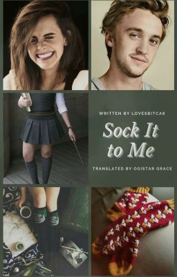 [Dramione - Oneshot] Sock it to me