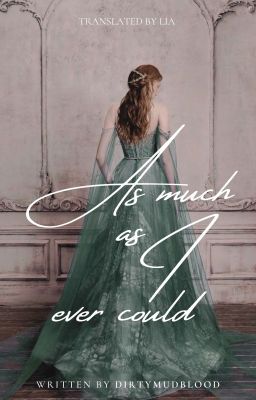 [Dramione - Short fic] As much as I ever could