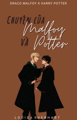 Drarry | Chuyện của Malfoy và Potter