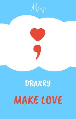 Đọc Truyện [Drarry/H văn] Make love - Truyen2U.Net